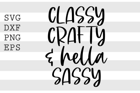 Download Classy Crafty and Hella Sassy&nbsp;&nbsp; - Craf Collection