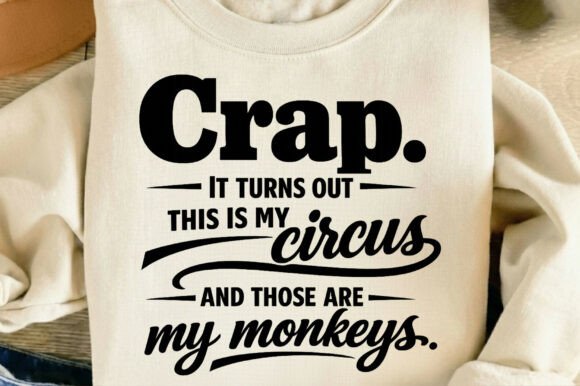 Download Sarcastic Funny Mom This is My Circus - Mom Collection