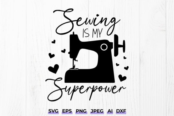 Download Sewing is My Superpower SVG - Crafty Mom - Craf Collection