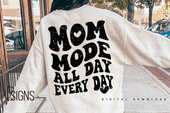 Download Mom Mode Mama Mothers Day Sublimation - Mom Collection
